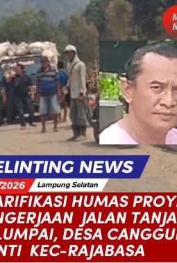KLARIFIKASI HUMAS PROYEK: FAKTA DAN RENCANA PENGERJAAN JALAN TANJAKAN GELUMPAI